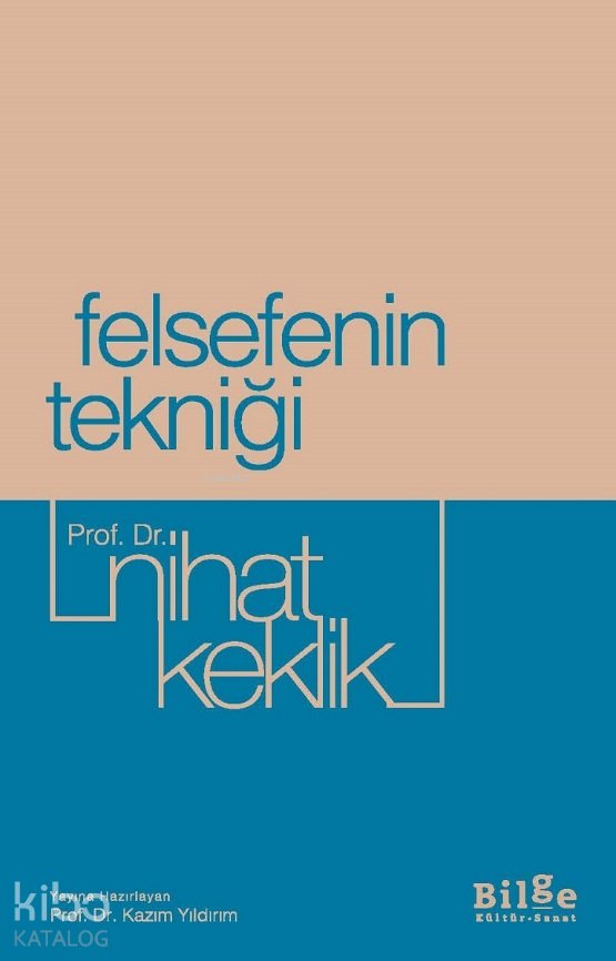 Felsefenin Tekniği - Nihat Keklik