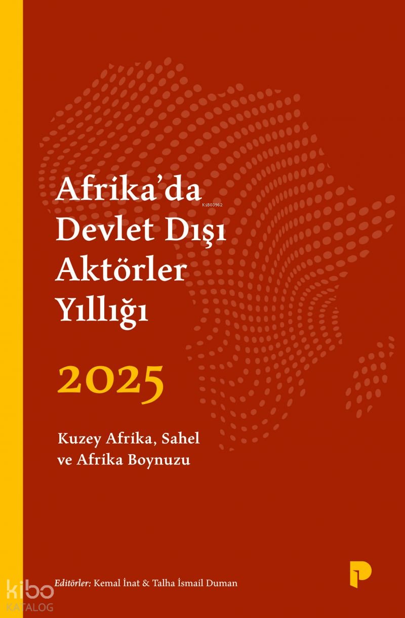 Afrika’da Devlet Dışı Aktörler Yıllığı 2025