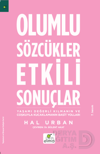OLUMLU SÖZCÜKLER ETKİLİ SONUÇLAR