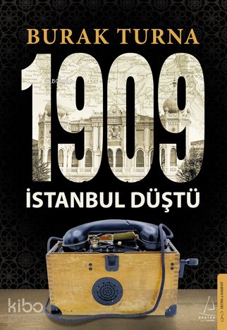 1909 İstanbul Düştü - Burak Turna