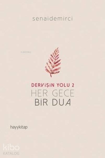 Her Gece Bir Dua - Dervişin Yolu 2 - Senai Demirci