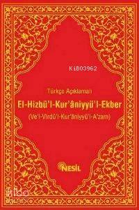 El-Hizbü'l-Kur'aniyyü'l-Ekber - Bediüzzaman Said Nursi