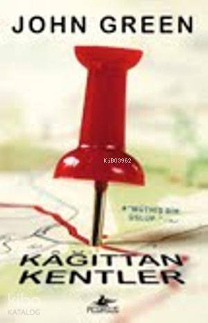Kağıttan Kentler (Ciltli) - John Green