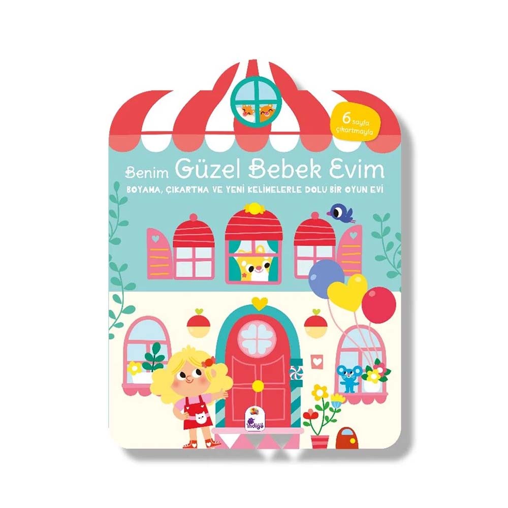 BENİM GÜZEL BEBEK EVİM