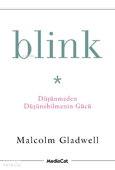 Blink - Malcolm Gladwell