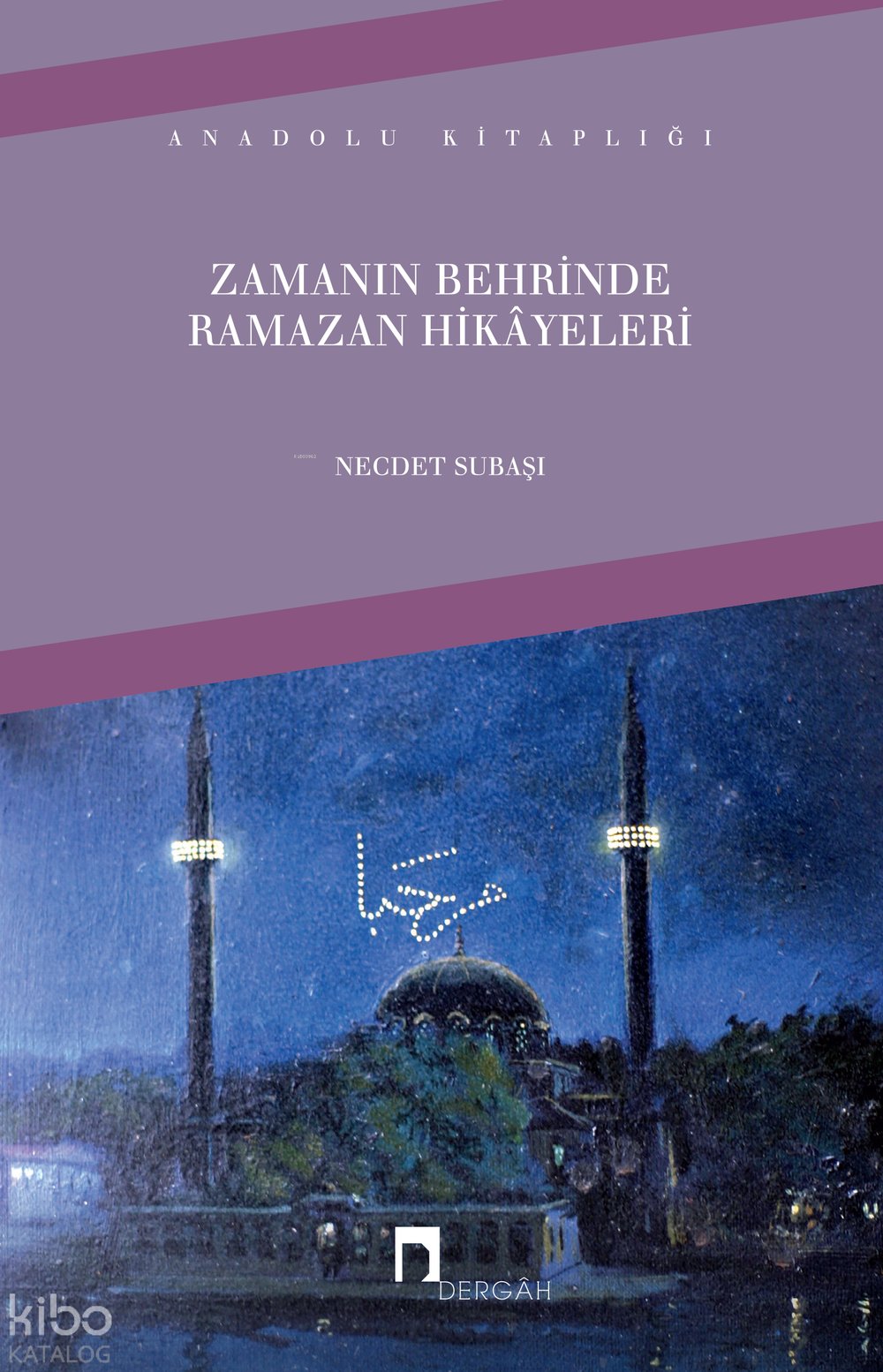 Zamanın Behrinde - Ramazan Hikâyeleri