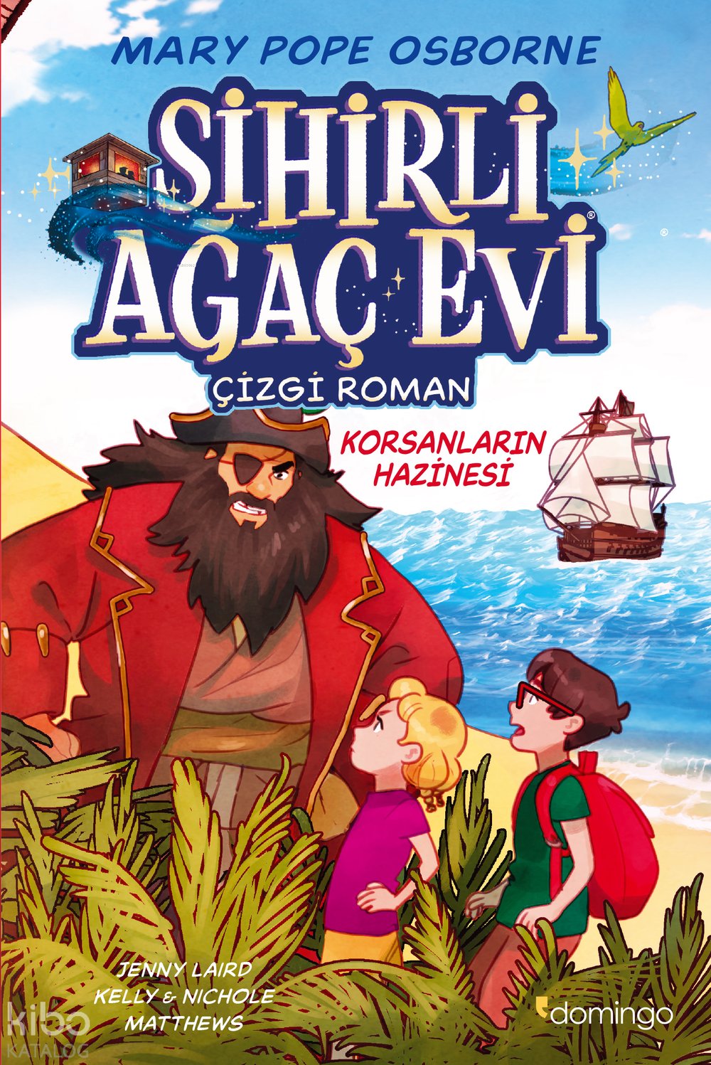 Sihirli Ağaç Evi -Çizgi Roman- 4: Korsanların Hazinesi - Mary Pope Osborne