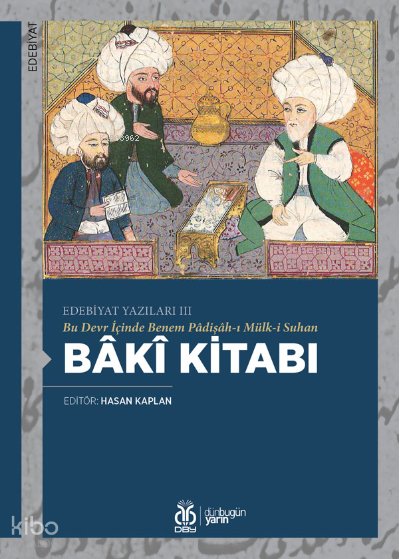 Bâkî Kitabı - Hasan Kaplan