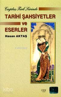 Çağdaş Türk Şiirinde Tarihi Şahsiyetler ve Eserler