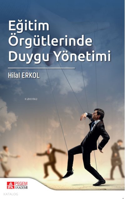 Eğitim Örgütlerinde Duygu Yönetimi