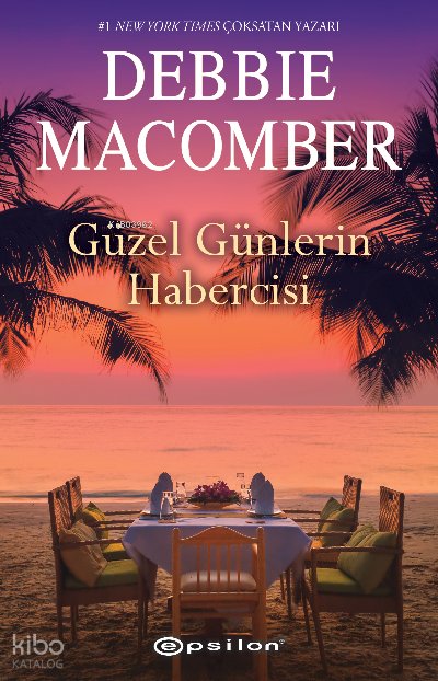 Güzel Günlerin Habercisi