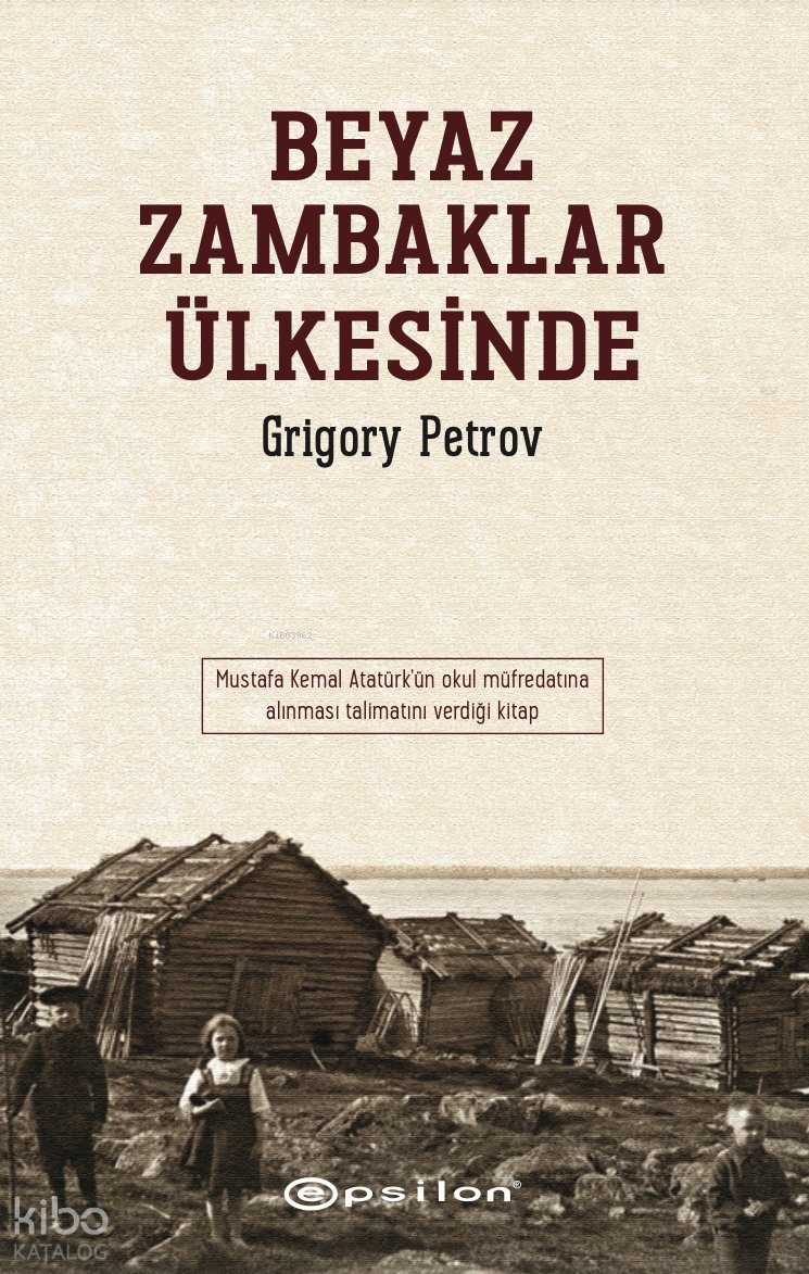 Beyaz Zambaklar Ülkesinde - Grıgory Petrov