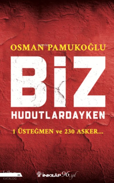 Biz Hudutlardayken