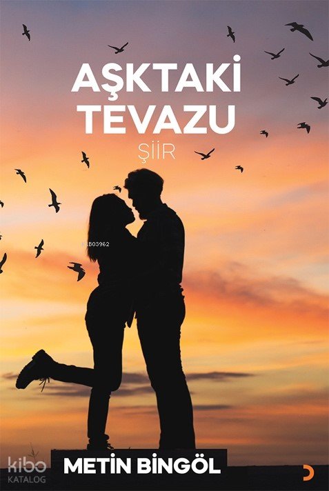 Aşktaki Tevazu - Metin Bingöl
