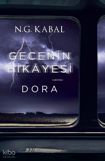 Gecenin Hikayesi - N. G. Kabal