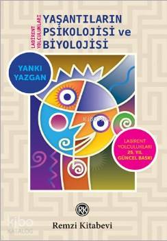 Yaşantıların Psikolojisi Ve Biyolojisi - Yankı Yazgan
