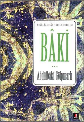 Baki - Abdulbaki Gölpınarlı