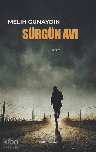Sürgün Avı - Melih Günaydın