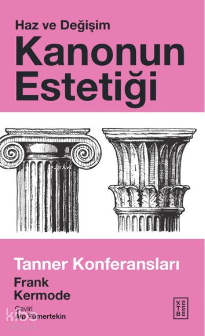 Kanonun Estetiği: Haz ve Değişim