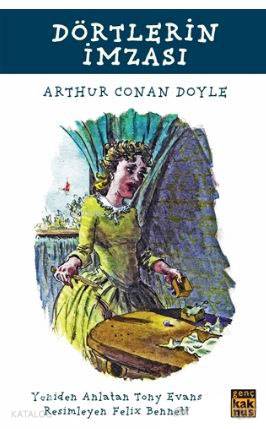 Dörtlerin İmzası - Sir Arthur Conan Doyle