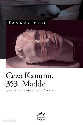 Ceza Kanunu , 353. Madde - Tanguy Viel