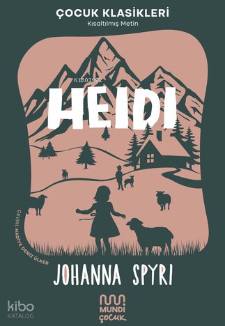 Heidi - Johanna Spyri