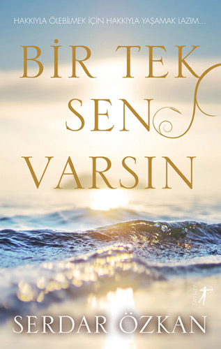 Bir Tek Sen Varsın - Serdar Özkan