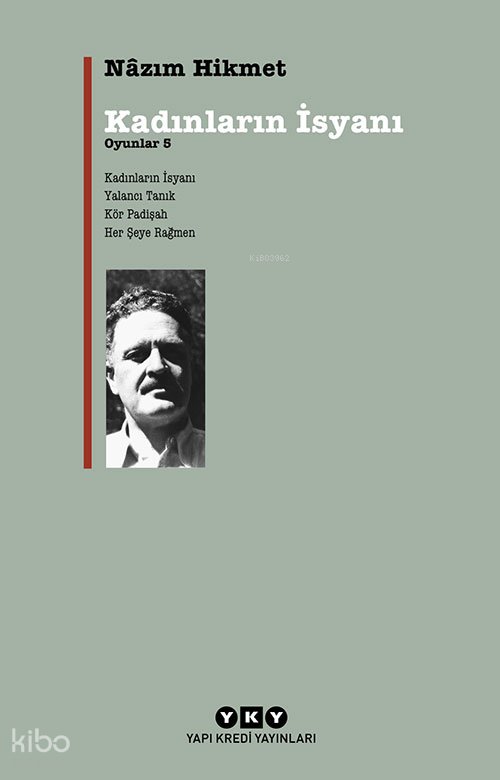 Kadınların İsyanı - Nâzım Hikmet Ran