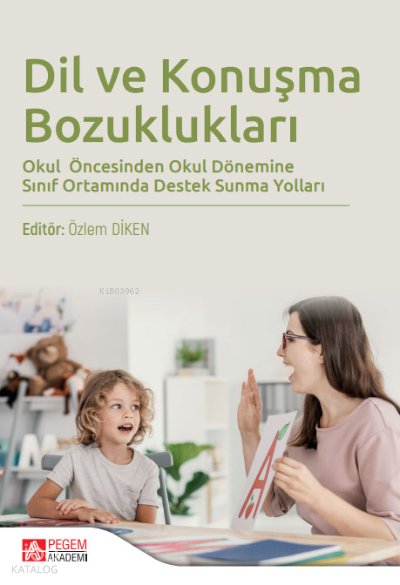 Dil ve Konuşma Bozuklukları