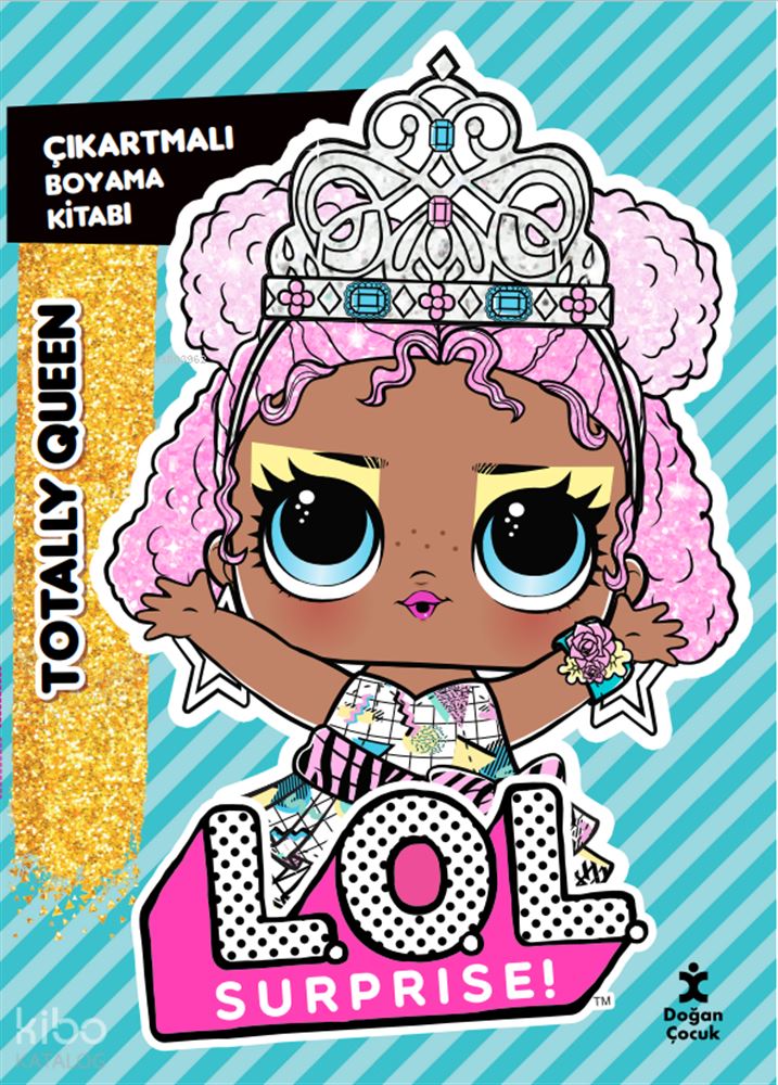 LOL SURPRISE BOYAMA - TOTALLY QUEEN
