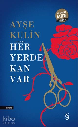 Her Yerde Kan Var (Midi Boy) - Ayşe Kulin