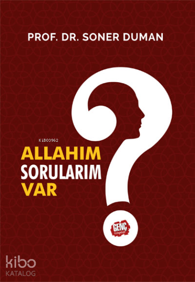 Allahım Sorularım Var - Soner Duman