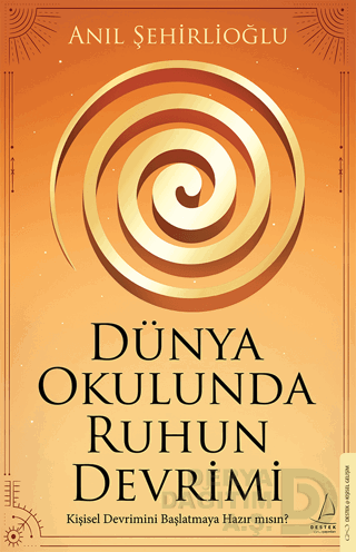 DÜNYA OKULUNDA RUHUN DEVRİMİ