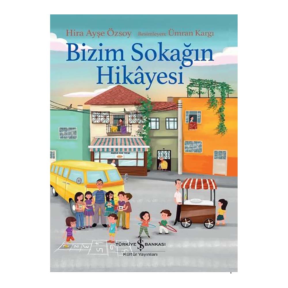 BİZİM SOKAĞIN HİKAYESİ