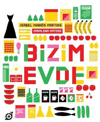 Bizim Evde - Isabel Minhos Martins