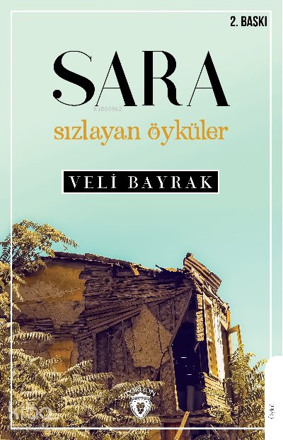 Sara Sızlayan Öyküler - Veli Bayrak