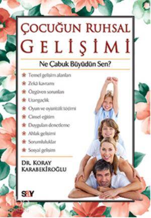 Çocuğun Ruhsal Gelişimi - Koray Karabekiroğlu