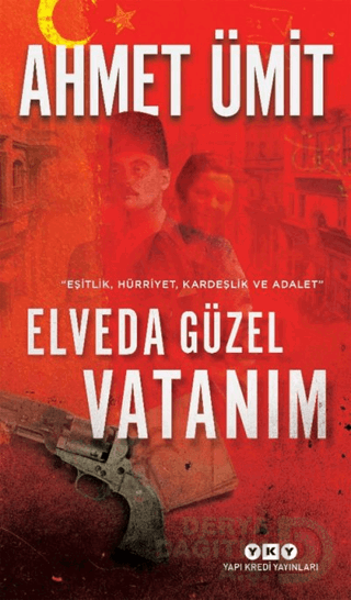 ELVEDA GÜZEL VATANIM