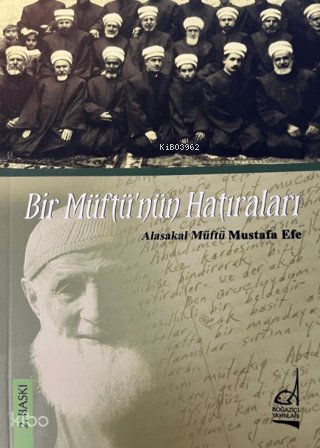 Bir Müftü'nün Hatıraları - Ahmet Efe