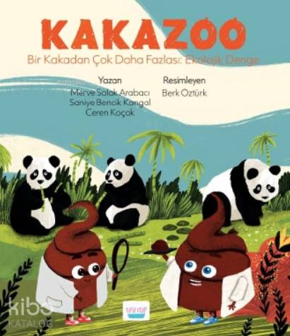 Kakazoo - Merve Solak Arabacı, Saniye Bencik Kangal, Ceren Koçak