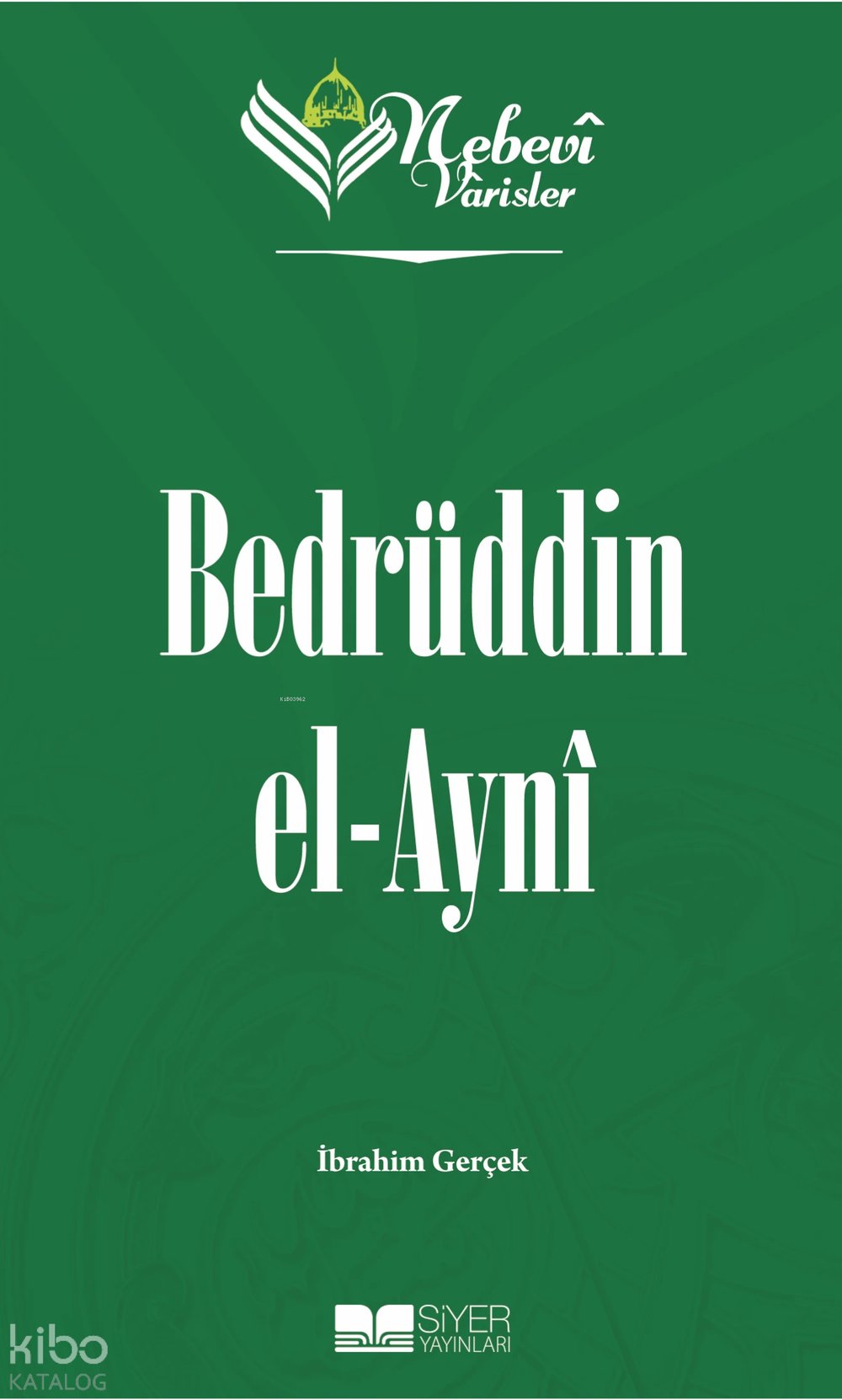 Nebevi Varisler 73 Bedrüddin el-Ayni