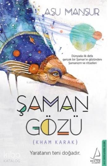 Şaman Gözü - Asu Mansur