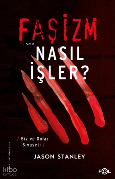 Faşizm Nasıl İşler?