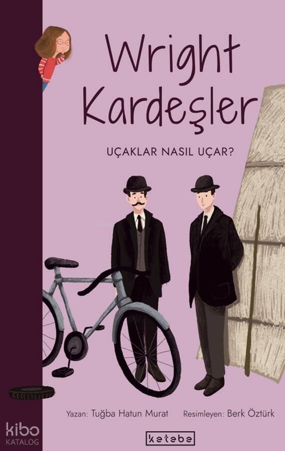 Wright Kardeşler - Tuğba Hatun Murat