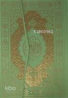 Kur'an-ı Kerim (Rahle Boy) - Bilgisayar Hattı Ali El Kari İmlası (Yeşil) - Muhammed Abay