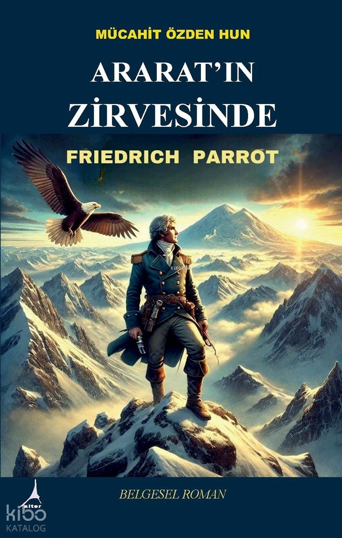 Ararat’ın Zirvesinde - Friedrich Parrot