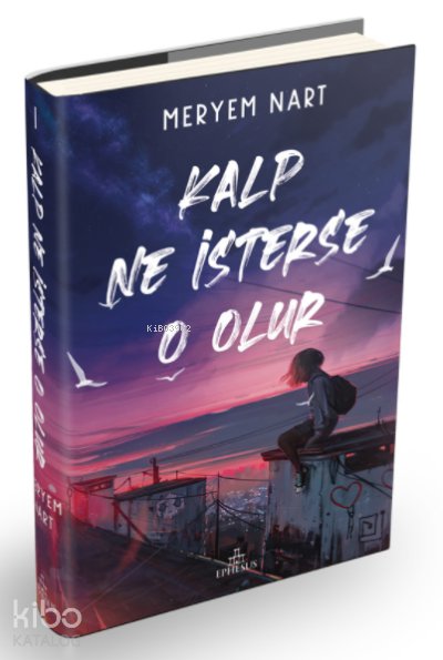 Kalp Ne İsterse O Olur - Meryem Nart