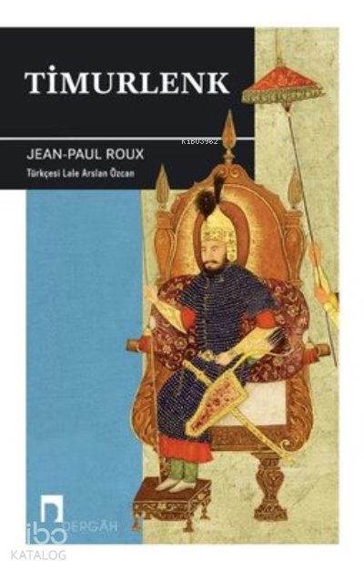 Timurlenk - Jean-Paul Roux