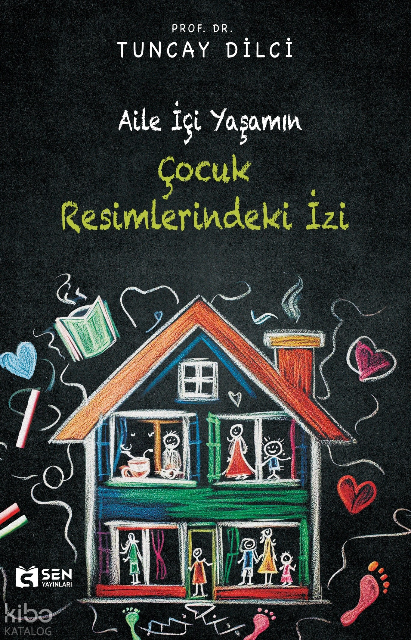 Aile İçi Yaşamın Çocuk Resimlerindeki İzi