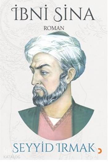 İbni Sina - Seyyid Irmak